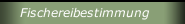 Fischereibestimmung